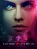 Lost Girls And Love Hotels posteri