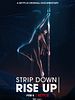 Strip Down, Rise Up posteri