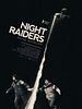 Night Raiders posteri