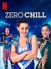 Zero Chill posteri