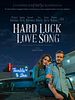 Hard Luck Love Song posteri