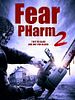 Fear PHarm 2 posteri