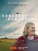 Somebody Somewhere posteri