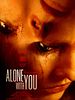 Alone With You posteri