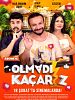Olmadı Kaçarız posteri
