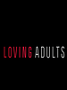 Loving Adults posteri