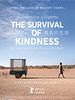 The Survival Of Kindness posteri