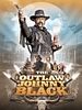 The Outlaw Johnny Black posteri