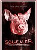 Squealer posteri