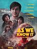 As We Know It posteri