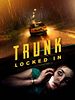 Trunk - Locked In posteri