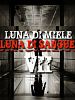 Luna di miele, luna di sangue VII posteri