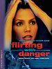 Flirting with Danger posteri