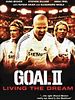 Gol 2: Bir Rüyayı Yaşamak posteri