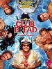 Club Dread posteri