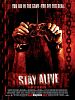 Stay Alive posteri