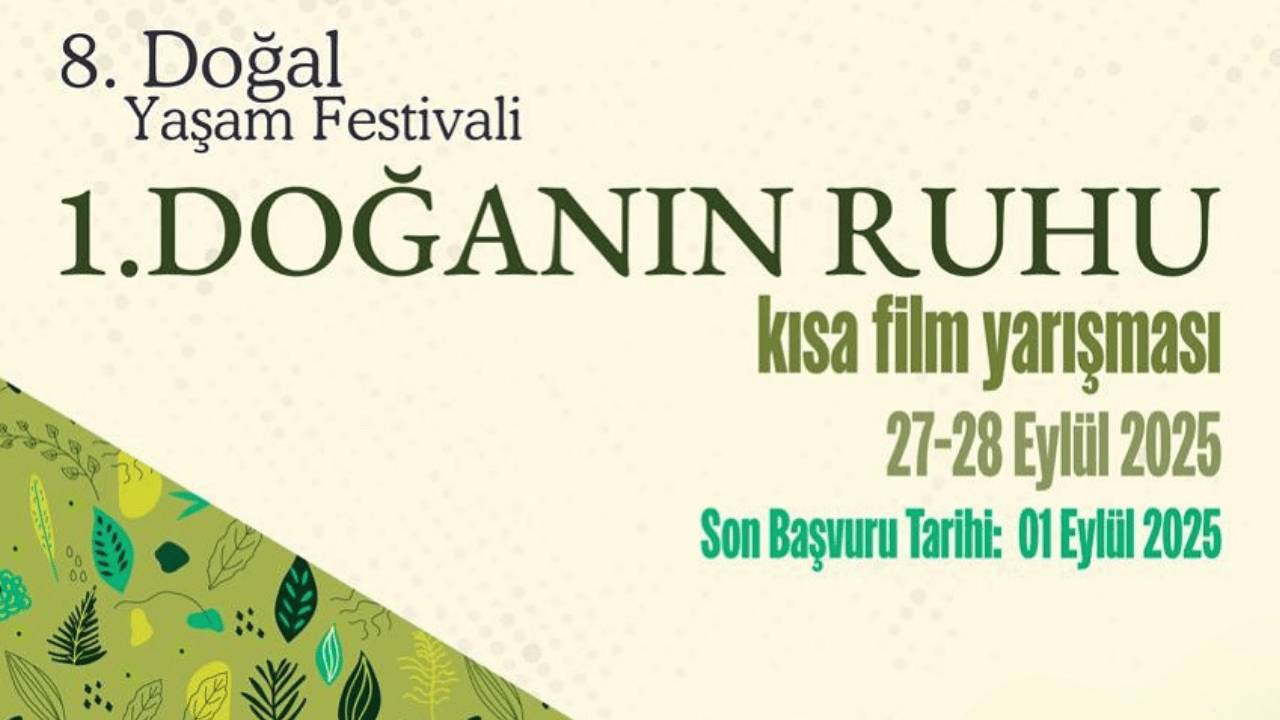 “Doğanın Ruhu” Kısa Film Yarışması ile Sinema ve Doğa Aynı Perdede Buluşuyor