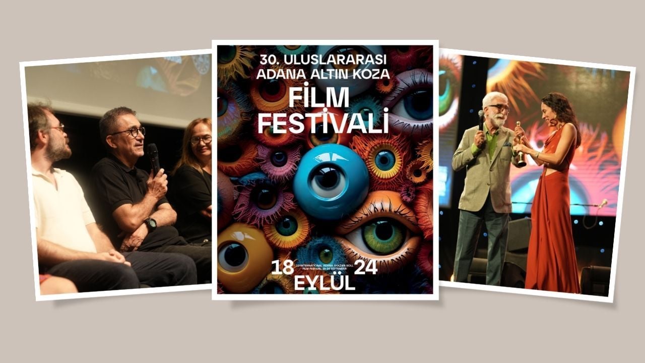 30. Adana Altın Koza Film Festivali'nin Ardından - Haberler ...