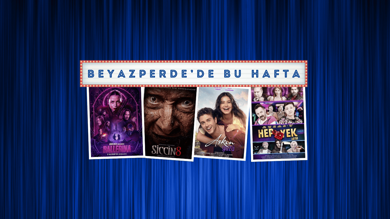 Vizyondaki Filmler: "Ballerina", "Siccin 8", "Aşkın Yüzü"