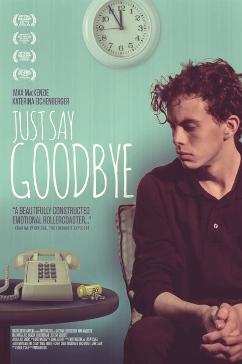 Just Say Goodbye : Afiş