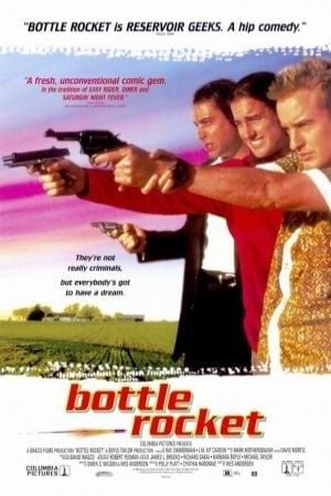 Bottle Rocket : Afiş