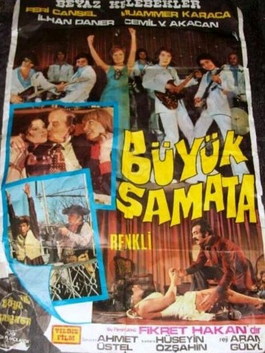 Büyük Şamata : Afiş