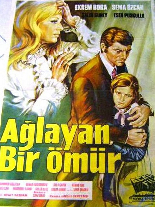 Ağlayan Bir Ömür : Afiş