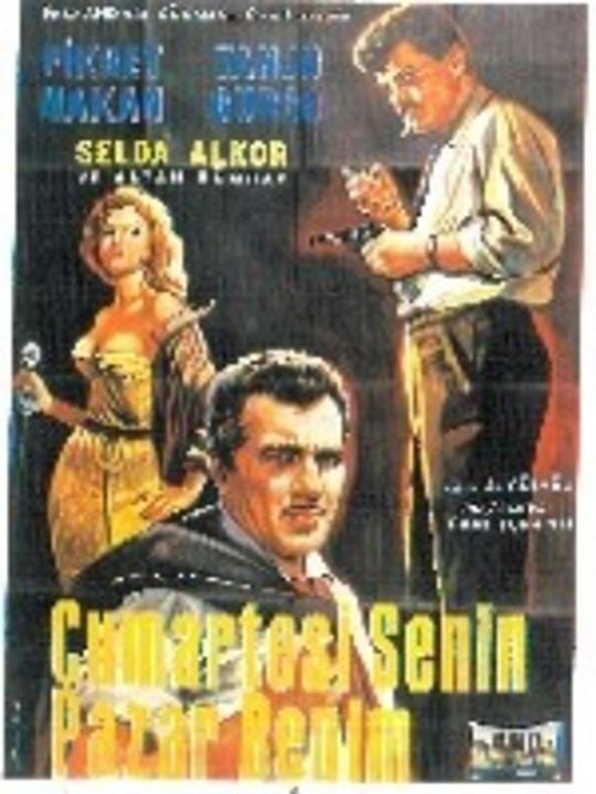 Cumartesi Senin Pazar Benim : Afiş