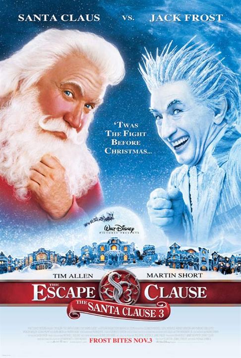 The Santa Clause 3: The Escape Clause : Afiş Michael Lembeck, Martin Short, Tim Allen