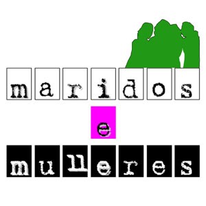 Maridos e Mulleres : Afiş