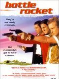 Bottle Rocket : Afiş