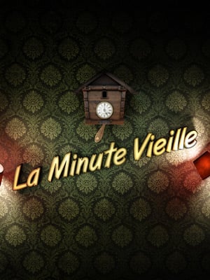 La Minute Vieille : Afiş