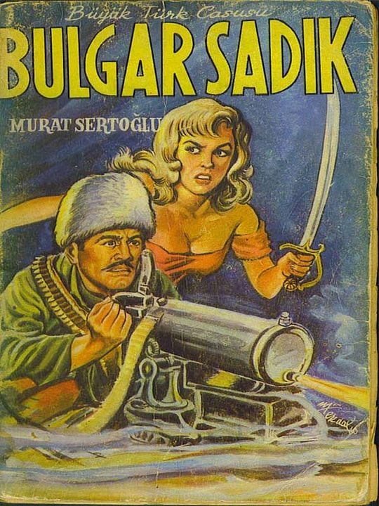 Bulgar Sadık : Afiş