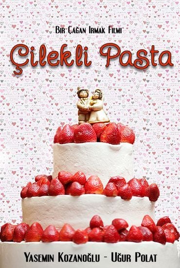 Çilekli Pasta : Afiş