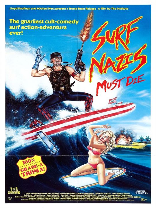 Surf Nazis Must Die : Afiş