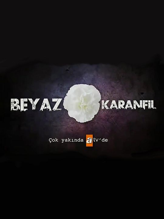 Beyaz Karanfil : Afiş