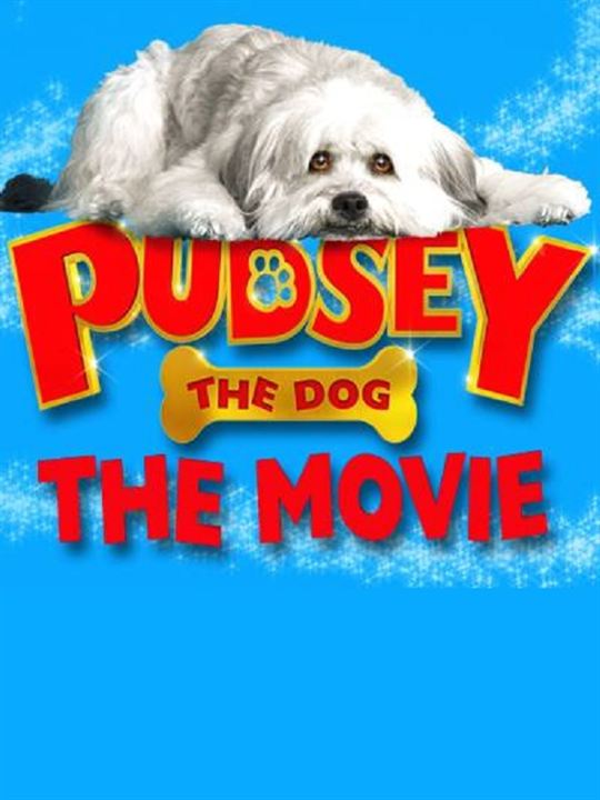 Pudsey the Dog: The Movie : Afiş