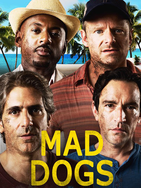Mad Dogs (US) : Afiş