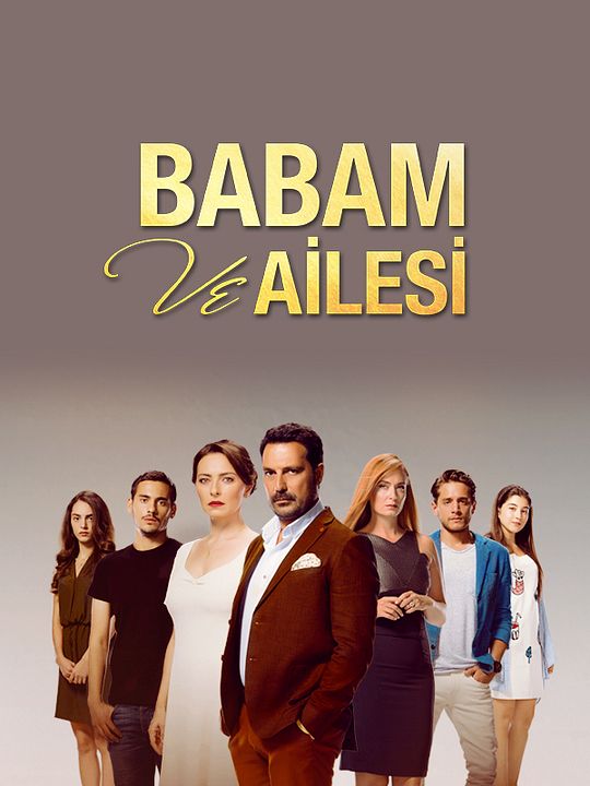 Babam ve Ailesi : Afiş