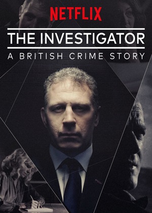 The Investigator: A British Crime Story : Afiş