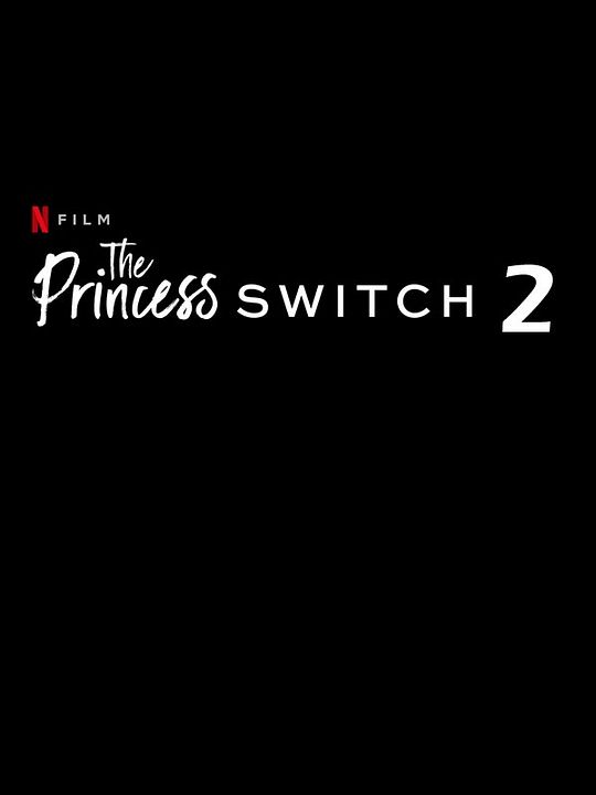 The Princess Switch 2: Switched Again : Afiş