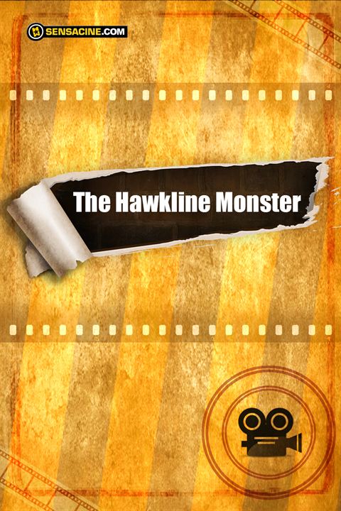 The Hawkline Monster : Afiş