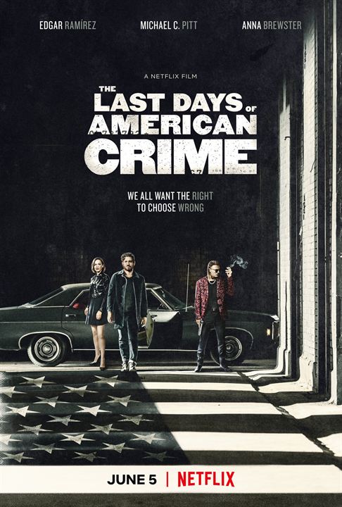 The Last Days of American Crime : Afiş