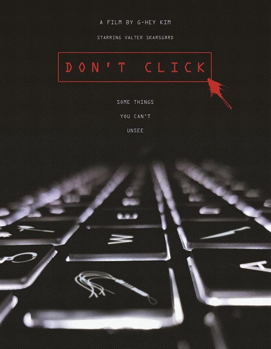 Don't Click : Afiş