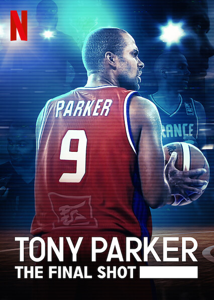 Tony Parker: The Final Shot : Afiş