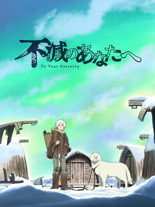 To Your Eternity : Afiş