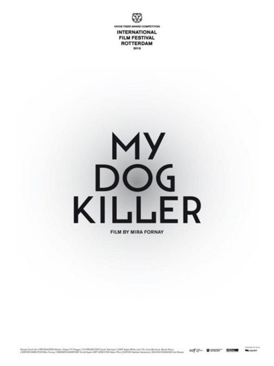 Köpeğim Killer : Afiş
