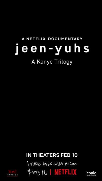 jeen-yuhs: Bir Kanye Üçlemesi : Afiş