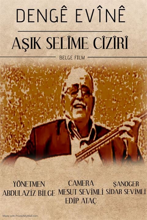 Dengê Evînê: Asîk Selîme Cîzîrî : Afiş