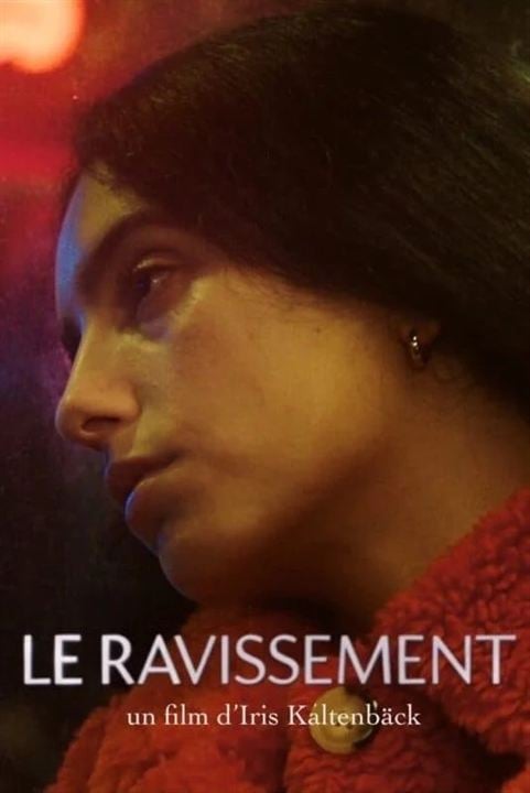 Le Ravissement : Afiş